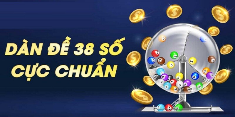 Cách nuôi khung dàn đề 38 số tất thắng 5 Ý nghĩa của dàn lô đề 38 số