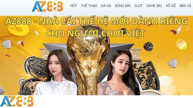 Top nhà cái casino trực tuyến tặng khuyến mãi cực hấp dẫn 7 Nhà cái AZ888 - Sân chơi casino tặng khuyến mãi hấp dẫn